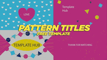 #76 | Free Template Here | Pattern Titles | New After Effects Template | Template Hub