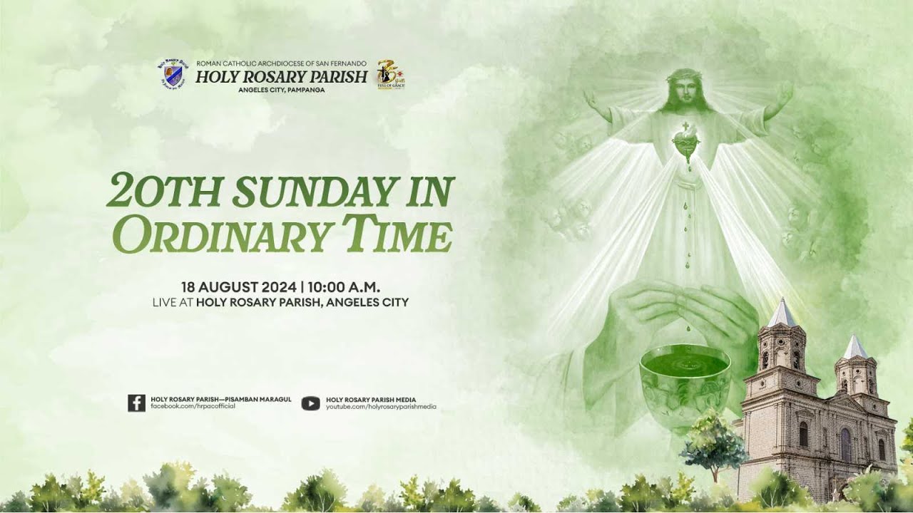 20th Sunday in Ordinary Time | 18 August 2024 - YouTube