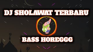 DJ SHOLAWAT TERBARU ( ALLAH AGHISNA ) BASS HOREGGG