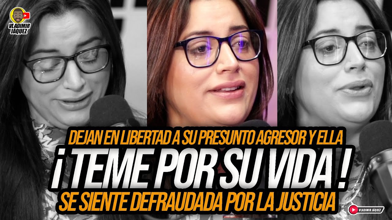 PATRICIA TEME POR SU VIDA! SE SIENTE DEFRAUDADA POR LA JUSTICIA PORQUE SOLTARON SU PRESUNTO AGRESOR