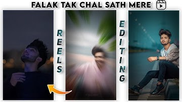 Falak Tak Chal Beat Sync Reels Trending Status Video Editing Kinemaster New Kinemaster Video Editing