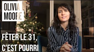 Fêter le 31, c'est pourri