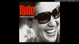 Dido - Sand In My Shoes (Album Version)