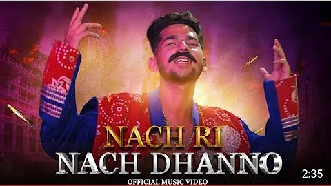 Nach re Nach Dhanno ( Official Music Video Aamir TRT