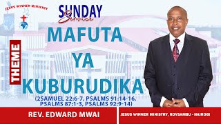 MAFUTA YA KUBURUDIKA - ( 2 SAMUEL 22:6-7, PSALMS 91:14-16, PSALMS 87:1-3, PSALMS 92:9-14)