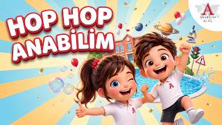 Hop Hop Anabilim Şarkısı