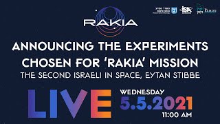 Announcing the experiments chosen for ‘RAKIA’ Mission - LIVE