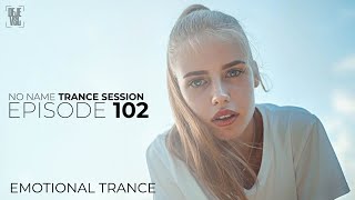 Amazing Emotional Trance Mix - November 2020 / NNTS EPISODE 102
