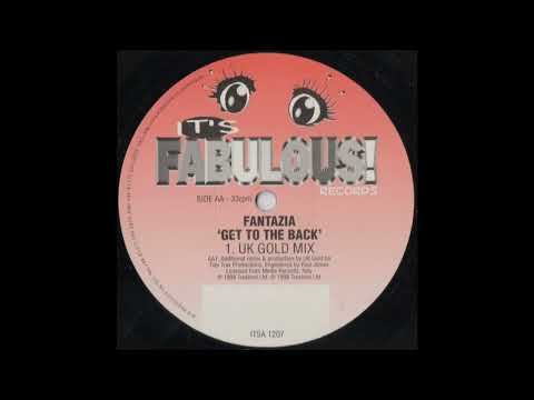 Fantazia — Fantazia - Get To The Back (UK Gold Remix) (Hard House 1998)