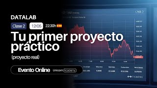 Famous DATALAB Clase 2 - Proyecto práctico en datos Wealth