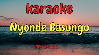 Lagu Sumbawa Karaoke Nyonde Basungu Doro Samasta