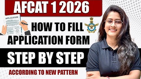 ✈️AFCAT 1 2026 Form Fill Up 🔥 Complete Step-By-Step Process | AFCAT Online Form Kaise Bhare
