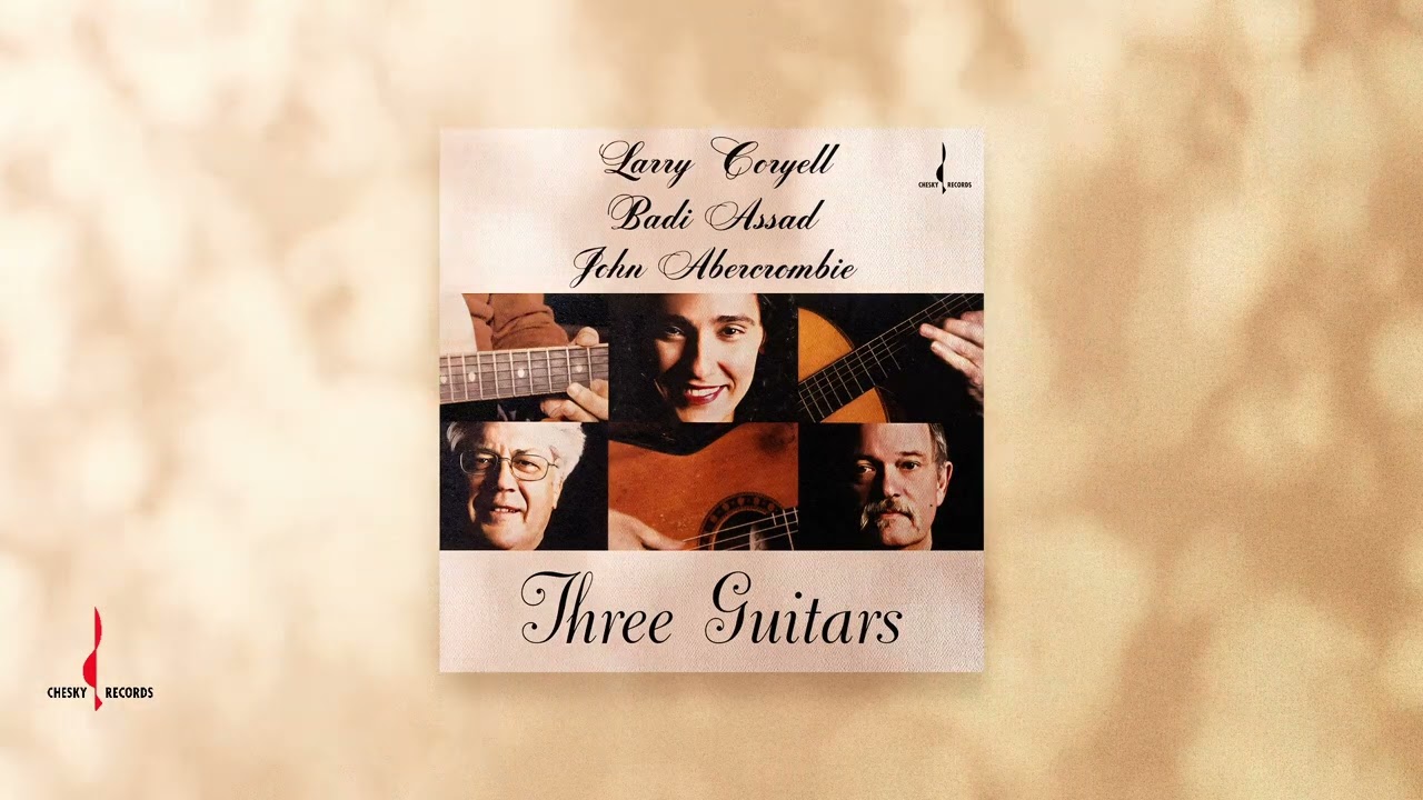 Larry Coryell | Badi Assad | John Abercrombie - Timeless (Audio) adlı videoyu YouTube'da izle Larry Coryell | Badi Assad | John Abercrombie - Timeless (Audio) adlı videoyu YouTube'da izle
