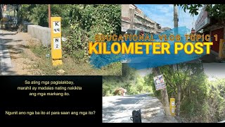 Educational Vlog Topic 1: What is a Kilometer post