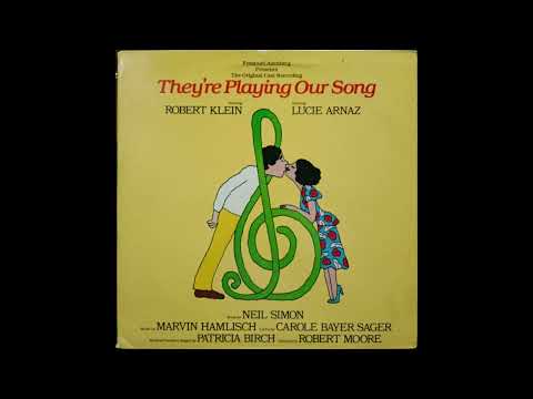 Robert Klein — They're Playing Our Song Side B