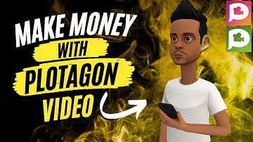 MAKING MONEY WITH PLOTAGON: Your Path to Financial Success