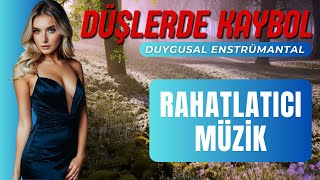 Düşlerde Kaybol Rahatlatıcı Piyano Duygusal Enstrümantal Müzik