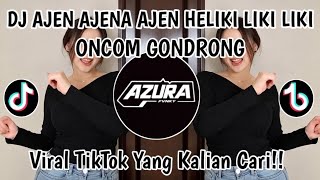 DJ AJEN AJENA AJEN HELIKI LIKI LIKI || ONCOM GONDRONG VIRAL TIKTOK TERBARU 2026