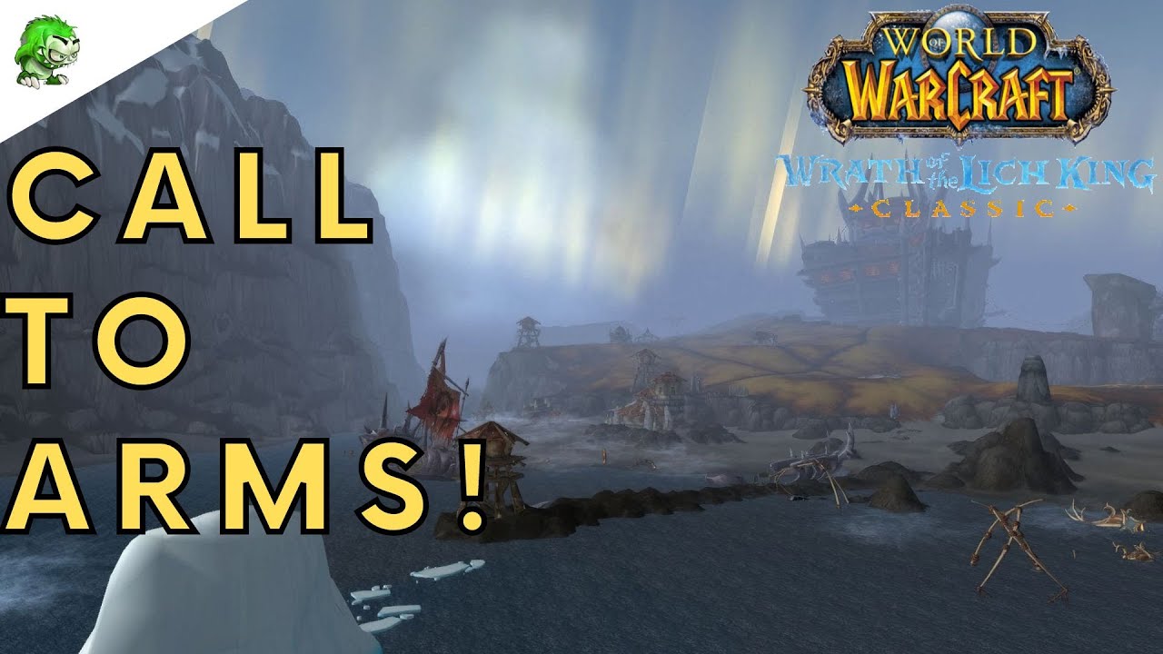 Wotlk Classic Call to Arms! YouTube