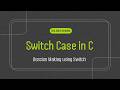 Switch Operator in C language