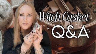 Witch Casket Q A with Deb