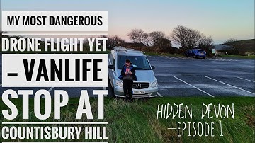 Hidden Devon (Ep.1): Vanlife Stop & Drone Flying in very windy conditions 