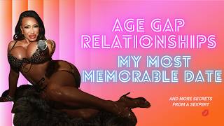 Ask Me Anything: Age-Gap Relationships, Race & My Most Memorable Date | Ava Devine