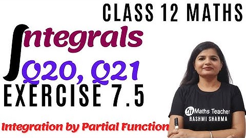 Class 12 Maths || Exercise 7.5 Q20, Q21 || Integration By Partial Fraction || NCERT Math Class 12