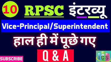 Part-10 Vice Principal/Superintendent Interview Q&A Asked By RPSC Member..