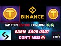 TAP COIN LISTING CONFIRM 😎 EARN $500 💸 | TAP COIN LISTING ON BITGET EXCHANGE💀 Pre-market value 0.018
