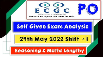 ECGC PO 2022 Self Given Exam Analysis
