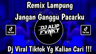 AKU CINTA DIA IYA AKU SAYANG DIA SAMA DIA | REMIX JANGAN GANGGU AYUKU REMIX LAMPUNG VIRAL  2026!! 