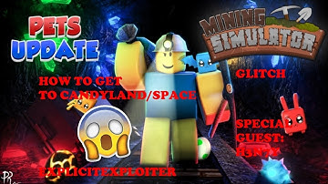 ✅[PATCHED] MINING SIMULATOR- HOW TO GET TO SPACE/CANDYLAND! [GLITCH] [NO EXPLOITS]