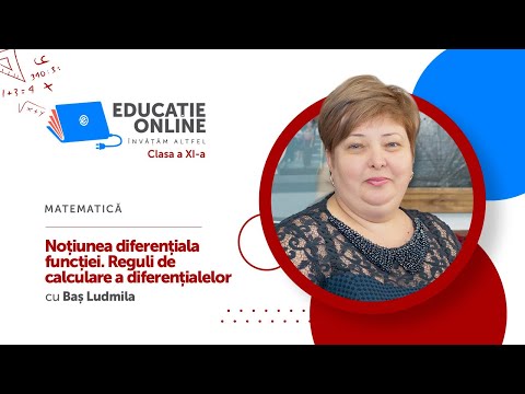 Matematică, Clasa a XI-a, Noțiunea diferențiala funcției. Reguli de calculare a diferențialelor