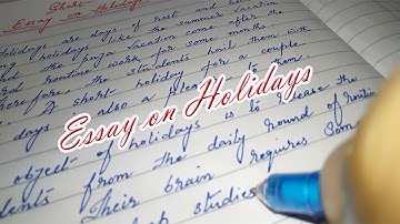Short Essay on Holidays in English || Handwriting Practice || Cursive Writing Style