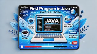 First Program in Java | Beginner-Friendly Java Tutorial