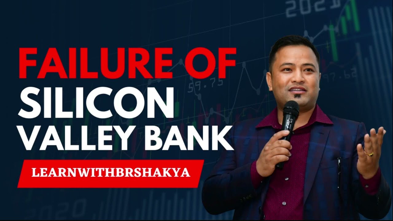 Silicon Valley Bank Collapse - Reasons behind its failure explained (In Nepali) 