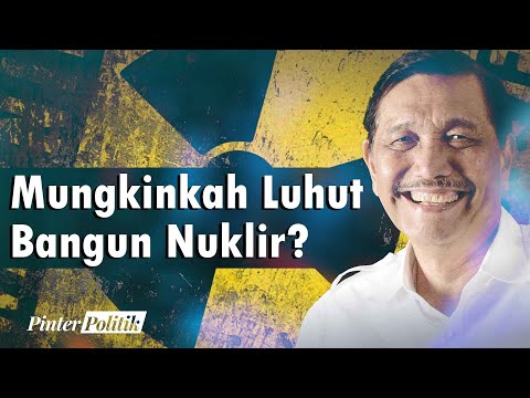Mengapa Indonesia Tak Bisa Bangun Nuklir?