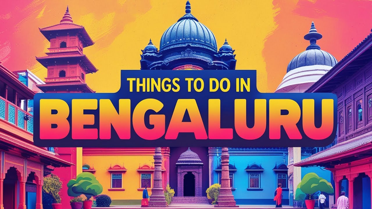 Чем заняться в Бангалоре | Лучшие места для посещения в Бангалоре, Индия | Английский