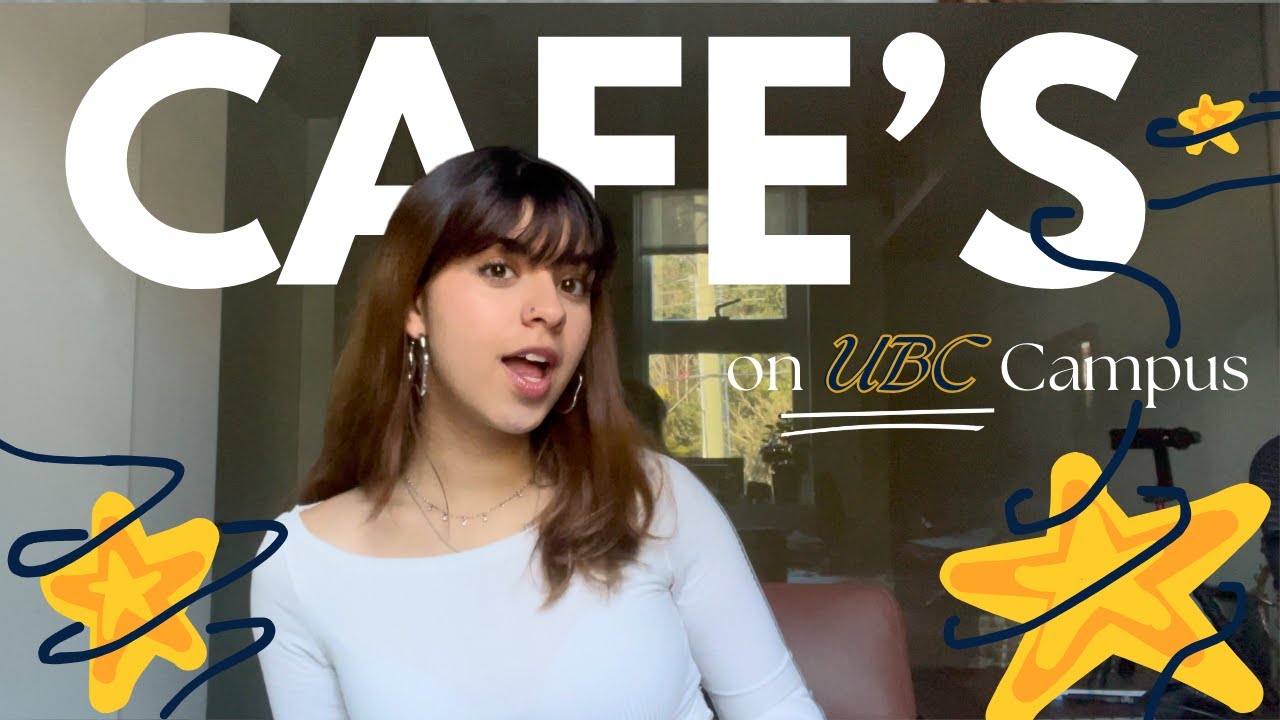 UBC Cafes: My favourite (and least favourite) spots on campus!