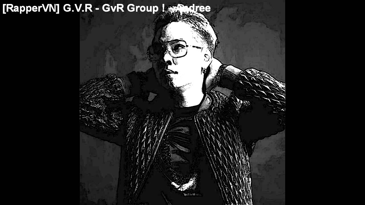 G.V.R - GvR Group ! - Andree
