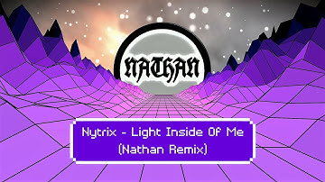 FL Studio 20.7 Visualizer Contest | Nytrix - Light Inside of Me (Nathan Remix) | Nathan