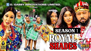 ROYAL SHADES (SEASON 1){TRENDING NEW NOLLYWOOD MOVIE}-2023 LATEST NIGERIAN NOLLYWOOD MOVIE