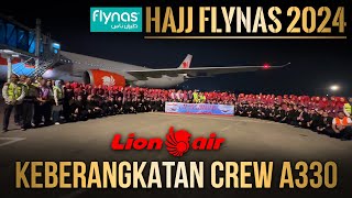 Lion Air A330 charter Hajj Flynas 2024