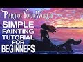 Little Mermaid Simple Painting Tutorial for Beginners