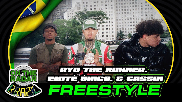 Salve Crazy: Ryu The Runner X Emitê Único X Cassin "On The Radar" Freestyle (OTR Brazil 🇧🇷)