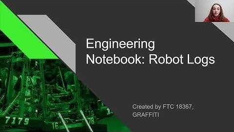FTC Engineering Notebook: Robot Log Tips - 18367