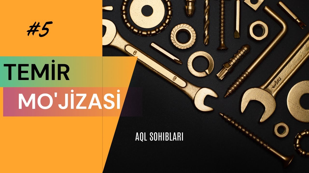 TEMIRDAGI SIR | QUR'ON MO'JIZALARI | #5