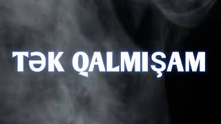 Epi - Tək Qalmışam - Bboosted