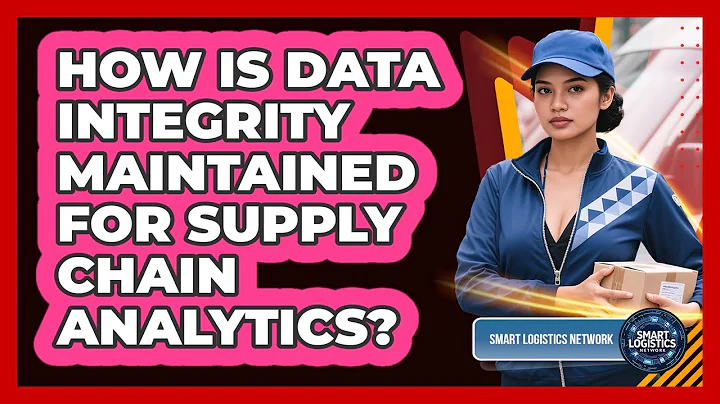 How Is Data Integrity Maintained for Supply Chain Analytics?